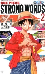 ONE PIECE STRONG WORDS 2 (ROMAN GRAPHIQUE VO JAPONAIS)