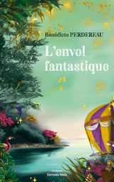 L'envol fantastique