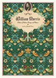 William Morris: Father of Modern Design and Pattern /anglais/japonais