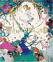 Wonderland The Art of Nanaco Yashiro /japonais