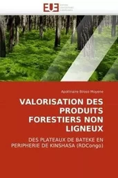 Valorisation des produits forestiers non ligneux