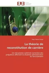 La théorie de reconstitution de carrière