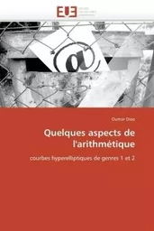 Quelques aspects de l'arithmétique