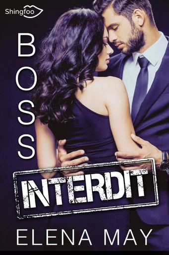 Boss Interdit - Elena May - SHINGFOO