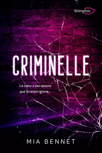 Criminelle - Mia Bennet - SHINGFOO