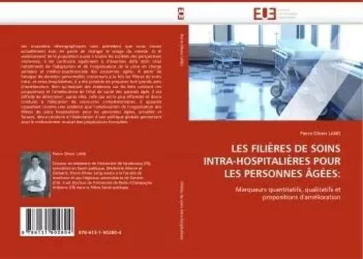 Les filieres de soins intra-hospitalieres pour les personnes agees: - Pierre LANG - UNIV EUROPEENNE