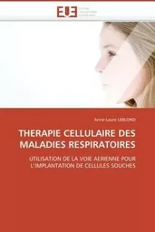 Therapie cellulaire des maladies respiratoires