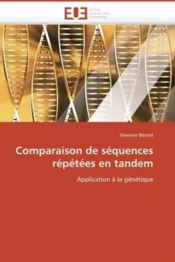 Comparaison de séquences répétées en tandem -  BERARD-S - UNIV EUROPEENNE