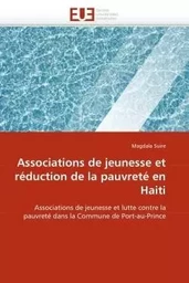 Associations de jeunesse et réduction de la pauvreté en haiti