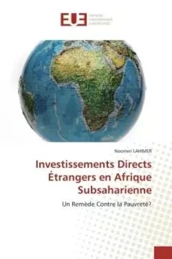 Investissements directs étrangers en afrique subsaharienne -  LAHIMER-N - UNIV EUROPEENNE