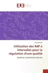 Utilisation des RdP à intervalles pour la régulation d'une qualité