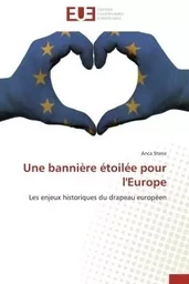 Une bannière étoilée pour l'Europe