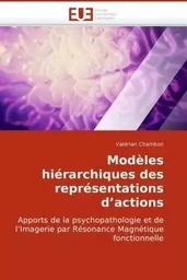 Modèles hiérarchiques des représentations d actions