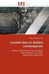 L'oralité dans le théâtre contemporain