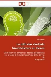 Le défi des déchets biomédicaux au bénin