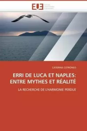 Erri de luca et naples: entre mythes et réalité -  COTRONEO-C - UNIV EUROPEENNE