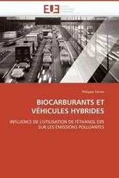 Biocarburants et véhicules hybrides