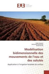 Modélisation bidimensionnelle des mouvements de l'eau et des solutés