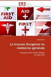 La trousse d''urgence en médecine générale