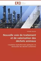 Nouvelle voie de traitement et de valorisation des déchets animaux