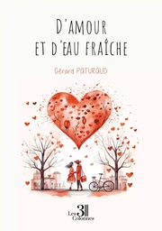 D'amour et d'eau fraîche