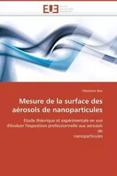 Mesure de la surface des aérosols de nanoparticules