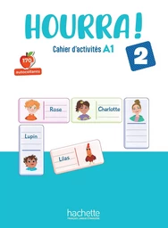 Hourra ! 2 - Cahier d'activités (A1)