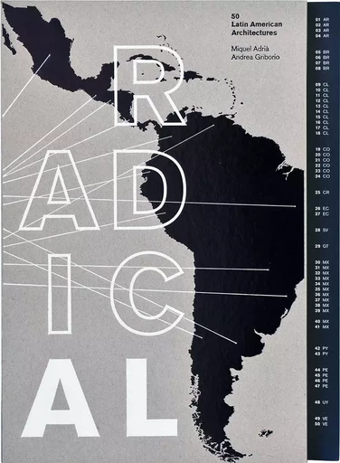 Radical: 50 Architectures Latin America /anglais -  - ARQUINE