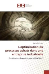 L'optimisation du processus achats dans une entreprise industrielle