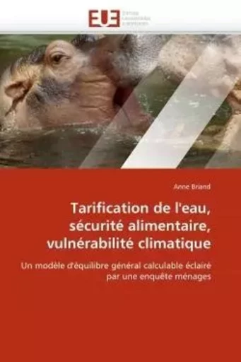 Tarification de l''eau, sécurité alimentaire, vulnérabilité climatique -  BRIAND-A - UNIV EUROPEENNE