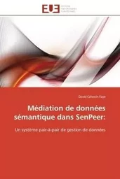 Médiation de données sémantique dans senpeer: