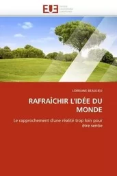 Rafraîchir l'idée du monde