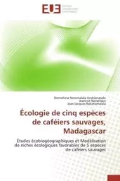 Écologie de cinq espèces de caféiers sauvages, madagascar