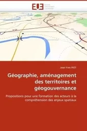 Géographie, aménagement des territoires et géogouvernance