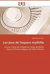 Les jeux de l'espace mythifié