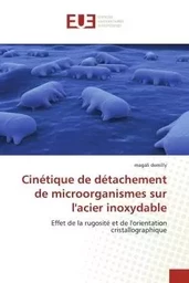 Cinétique de détachement de microorganismes sur l''acier inoxydable