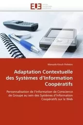 Adaptation contextuelle des systèmes d'information coopératifs