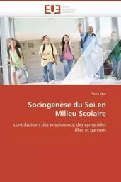 Sociogenèse du soi en milieu scolaire