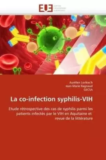 La co-infection syphilis-vih -  collectif - UNIV EUROPEENNE