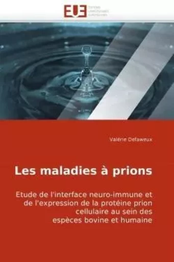 Les maladies à prions -  DEFAWEUX-V - UNIV EUROPEENNE