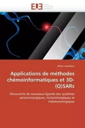 Applications de méthodes chémoinformatiques et 3d-(q)sars