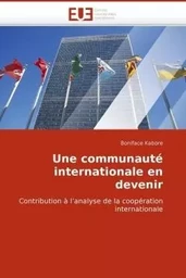 Une communauté internationale en devenir