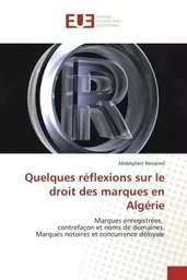 Quelques réflexions sur le droit des marques en Algérie