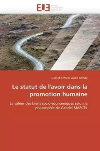 Le statut de l'avoir dans la promotion humaine -  SOMDA-D - UNIV EUROPEENNE