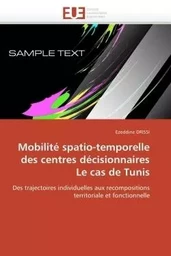 Mobilité spatio-temporelle  des centres décisionnaires  le cas de tunis