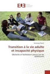 Transition à la vie adulte et incapacité physique