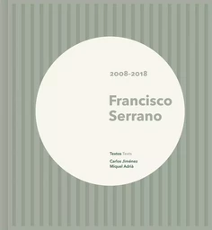 Francisco Serrano 2008-2018 /anglais