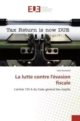 La lutte contre l'évasion fiscale - Célia Rochette - UNIV EUROPEENNE