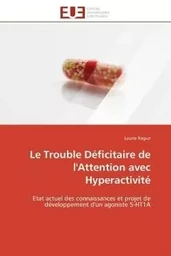 Le trouble déficitaire de l'attention avec hyperactivité