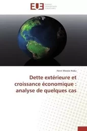 Dette extérieure et croissance économique : analyse de quelques cas